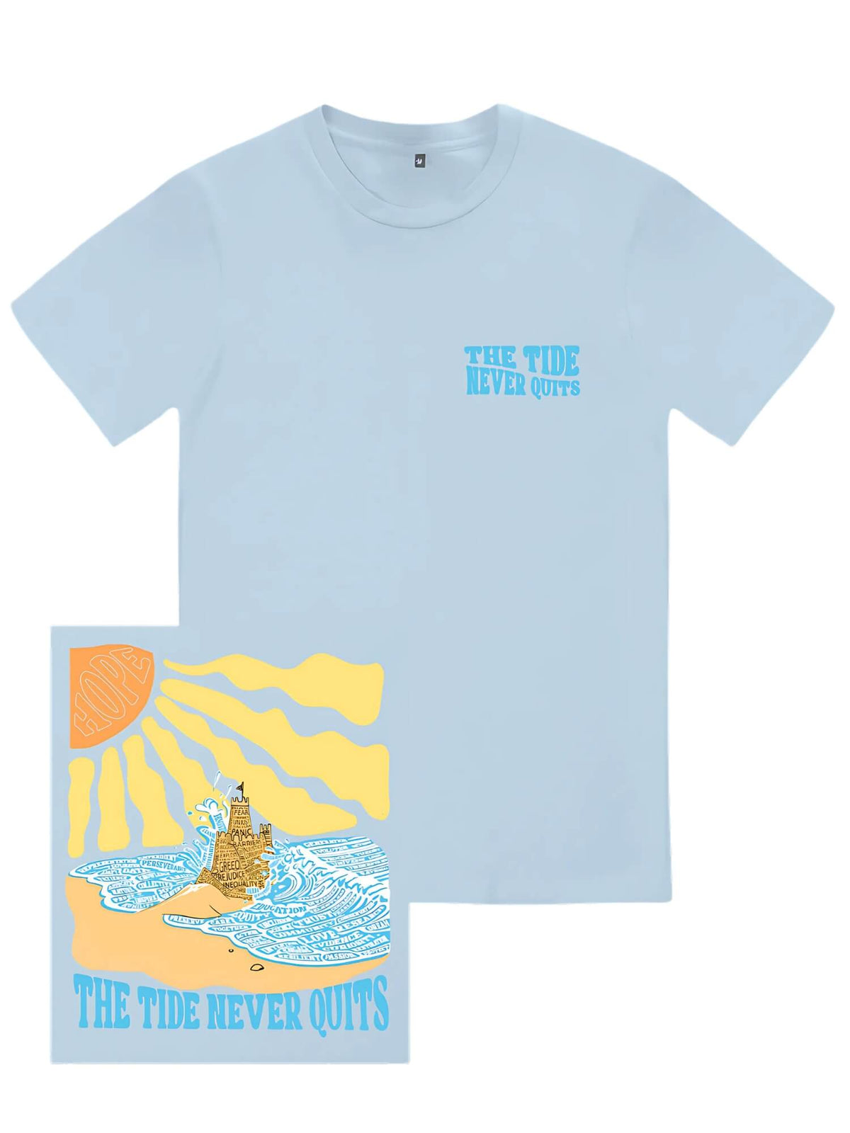 The Tide Never Quits Tee